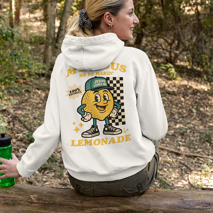 “Jesus Makes Lemonade” Hoodie