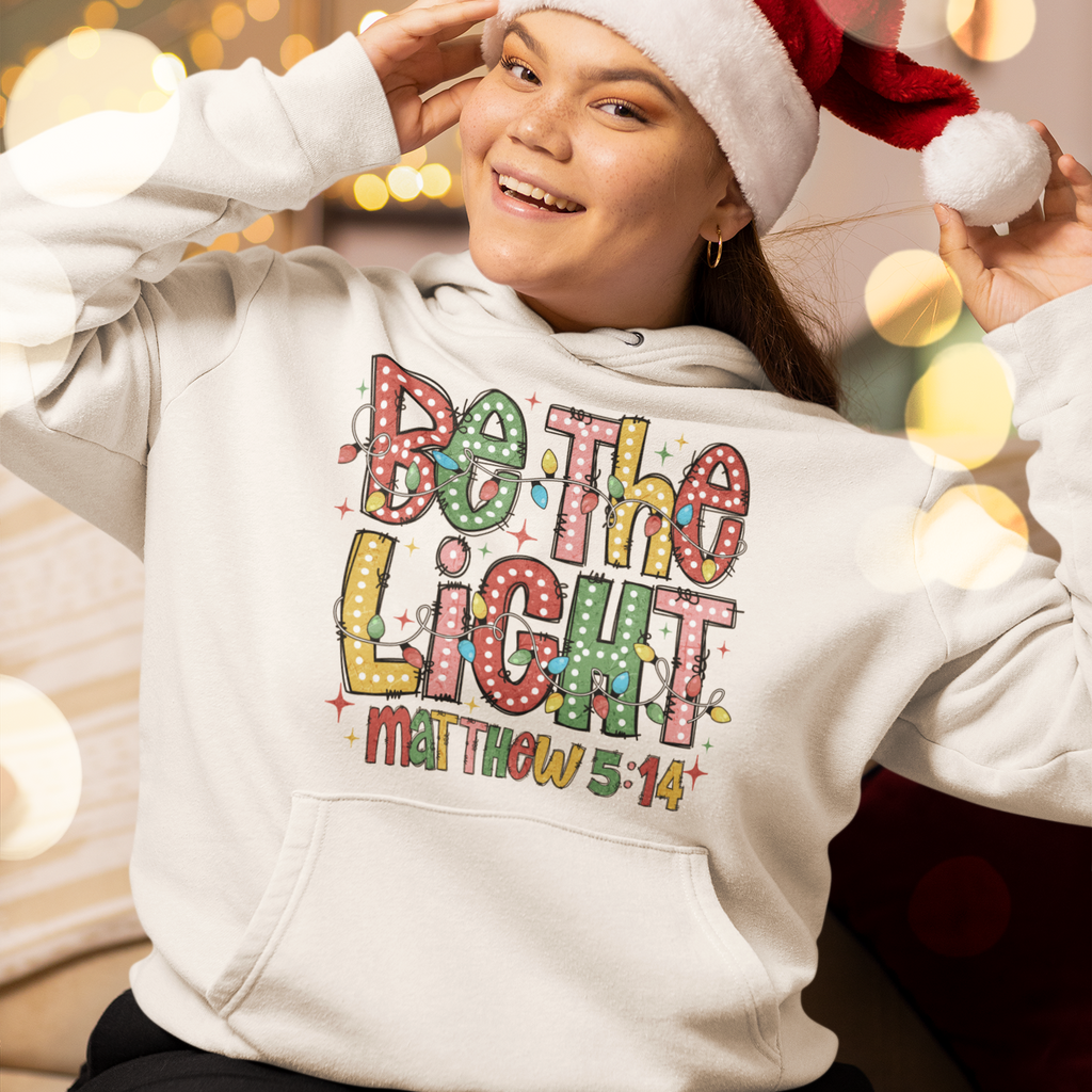 "Be the Light" Hoodie